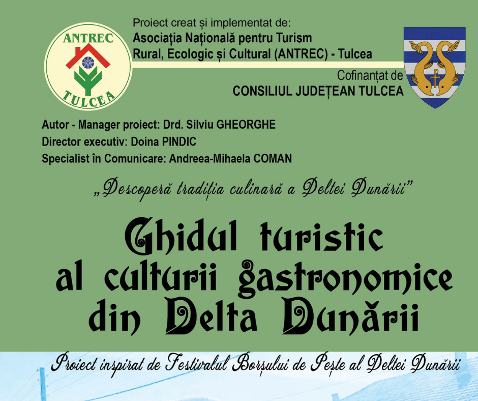 The Tourist Guide of Danube Delta gastronomic culture is finally here!